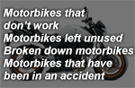 Motorbikes that don�ft work